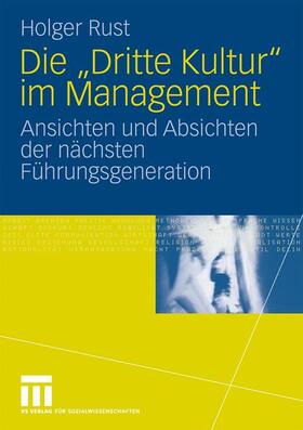 Rust | Rust, H: "Dritte Kultur" im Management | Buch | 978-3-531-15662-0 | sack.de