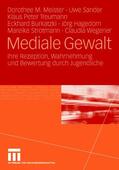 Meister / Sander / Treumann |  Mediale Gewalt | Buch |  Sack Fachmedien