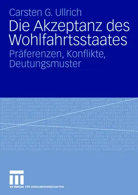 Ullrich |  Die Akzeptanz des Wohlfahrtsstaates | Buch |  Sack Fachmedien