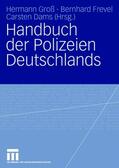 Groß / Dams / Frevel |  Handbuch der Polizeien Deutschlands | Buch |  Sack Fachmedien