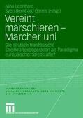 Leonhard / Gareis |  Vereint marschieren - Marcher uni | Buch |  Sack Fachmedien