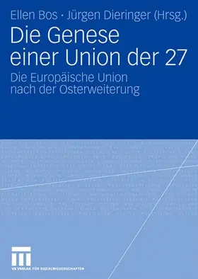 Bos / Dieringer |  Die Genese einer Union der 27 | Buch |  Sack Fachmedien