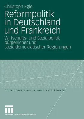 Egle |  Reformpolitik in Deutschland und Frankreich | Buch |  Sack Fachmedien