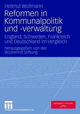 Wollmann / Wüstenrot Stiftung | Reformen in Kommunalpolitik und -verwaltung | Buch | 978-3-531-15748-1 | sack.de