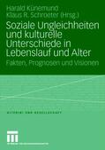 Künemund / Schroeter |  Soziale Ungleichheiten und kulturelle Unterschiede in Lebens | Buch |  Sack Fachmedien