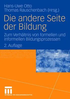 Rauschenbach / Otto |  Die andere Seite der Bildung | Buch |  Sack Fachmedien