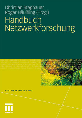 Stegbauer / Häußling |  Handbuch Netzwerkforschung | Buch |  Sack Fachmedien