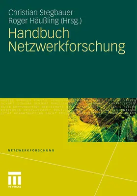 Stegbauer / Häußling |  Handbuch Netzwerkforschung | Buch |  Sack Fachmedien