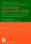 Schreiber / AKUF / AKUF Univ. Hamburg |  Kriegsgeschehen 2006 | Buch |  Sack Fachmedien