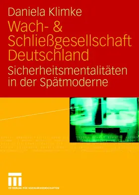 Klimke | Wach- & Schließgesellschaft Deutschland | Buch | 978-3-531-15828-0 | sack.de