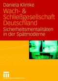 Klimke |  Wach- & Schließgesellschaft Deutschland | Buch |  Sack Fachmedien