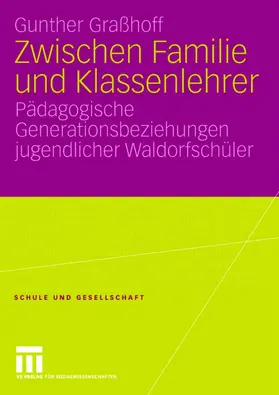Graßhoff |  Zwischen Familie und Klassenlehrer | Buch |  Sack Fachmedien