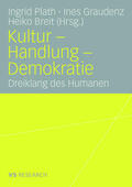 Plath / Graudenz / Breit |  Kultur - Handlung - Demokratie | Buch |  Sack Fachmedien