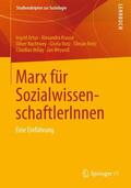 Artus / Krause / Nachtwey |  Marx für SozialwissenschaftlerInnen | Buch |  Sack Fachmedien