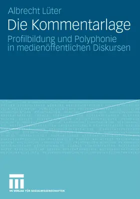 Lüter | Die Kommentarlage | Buch | 978-3-531-15906-5 | www.sack.de
