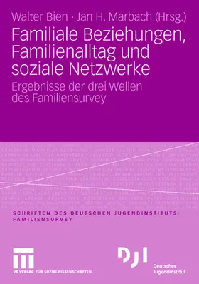 Marbach / Bien |  Familiale Beziehungen, Familienalltag und soziale Netzwerke | Buch |  Sack Fachmedien