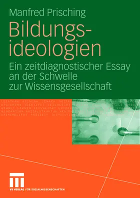Prisching |  Bildungsideologien | Buch |  Sack Fachmedien