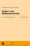Marcinkowski / Pfetsch |  Politik in der Mediendemokratie | Buch |  Sack Fachmedien