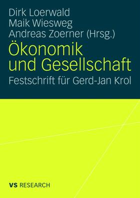 Loerwald / Wiesweg / Zoerner |  Ökonomik und Gesellschaft | Buch |  Sack Fachmedien