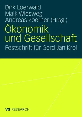 Loerwald / Wiesweg / Zoerner |  Ökonomik und Gesellschaft | Buch |  Sack Fachmedien