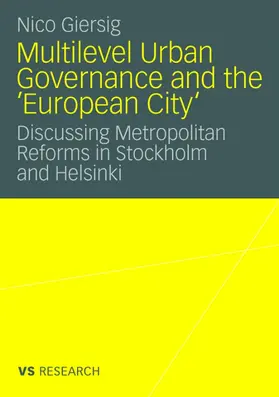 Giersig |  Multilevel Urban Governance and the 'European City' | Buch |  Sack Fachmedien