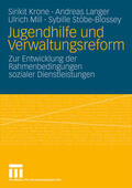 Krone / Stöbe-Blossey / Langer |  Jugendhilfe und Verwaltungsreform | Buch |  Sack Fachmedien