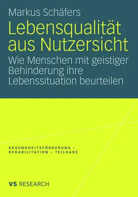 Schäfers |  Lebensqualität aus Nutzersicht | Buch |  Sack Fachmedien