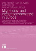 Hunger / Michalowski / Aybek |  Migrations- und Integrationsprozesse in Europa | Buch |  Sack Fachmedien