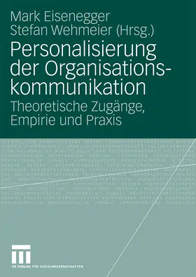 Wehmeier / Eisenegger |  Personalisierung der Organisationskommunikation | Buch |  Sack Fachmedien