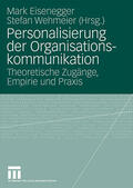 Eisenegger / Wehmeier |  Personalisierung der Organisationskommunikation | Buch |  Sack Fachmedien