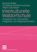 Brater / Schmelzer / Hemmer-Schanze |  Interkulturelle Waldorfschule | Buch |  Sack Fachmedien