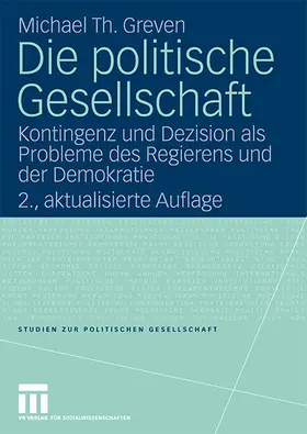 Greven | Die politische Gesellschaft | Buch | 978-3-531-16061-0 | sack.de