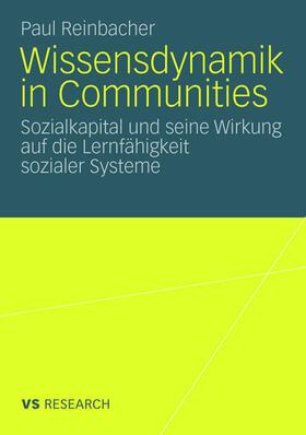 Reinbacher | Wissensdynamik in Communities | Buch | 978-3-531-16070-2 | sack.de