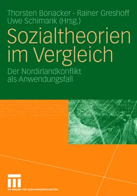 Bonacker / Schimank / Greshoff |  Sozialtheorien im Vergleich | Buch |  Sack Fachmedien