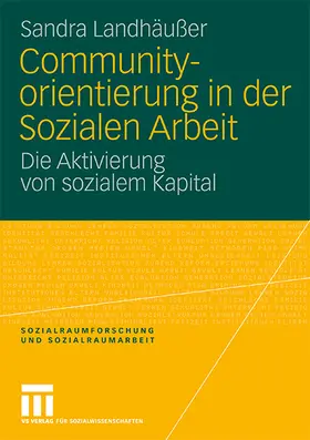 Landhäußer |  Communityorientierung in der Sozialen Arbeit | Buch |  Sack Fachmedien