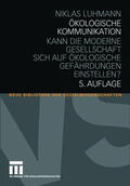 Luhmann |  Ökologische Kommunikation | Buch |  Sack Fachmedien