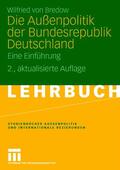 von Bredow |  Bredow, W: Außenpolitik der Bundesrepublik Deutschland | Buch |  Sack Fachmedien