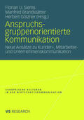 Siems / Brandstätter / Gölzner |  Anspruchsgruppenorientierte Kommunikation | Buch |  Sack Fachmedien