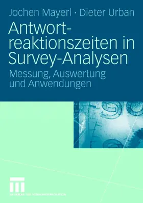 Urban / Mayerl |  Antwortreaktionszeiten in Survey-Analysen | Buch |  Sack Fachmedien