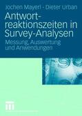 Urban / Mayerl |  Antwortreaktionszeiten in Survey-Analysen | Buch |  Sack Fachmedien