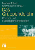 Renn / Schulz |  Das Gruppendelphi | Buch |  Sack Fachmedien