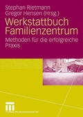 Hensen / Rietmann |  Werkstattbuch Familienzentrum | Buch |  Sack Fachmedien