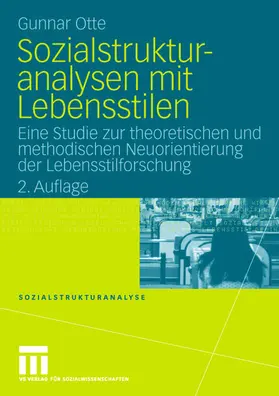 Otte |  Otte, G: Sozialstrukturanalysen mit Lebensstilen | Buch |  Sack Fachmedien