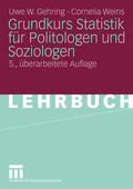 Weins / Gehring |  Grundkurs Statistik für Politologen und Soziologen | Buch |  Sack Fachmedien