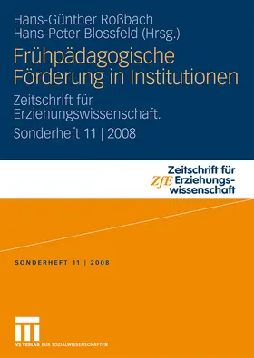 Blossfeld / Roßbach |  Frühpädagogische Förderung in Institutionen | Buch |  Sack Fachmedien