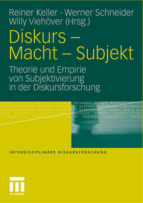 Keller / Schneider / Viehöver | Diskurs - Macht - Subjekt | Buch | 978-3-531-16303-1 | sack.de