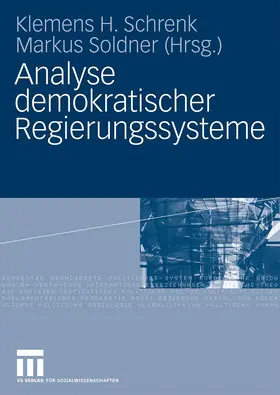 Schrenk / Soldner |  Analyse demokratischer Regierungssysteme | Buch |  Sack Fachmedien