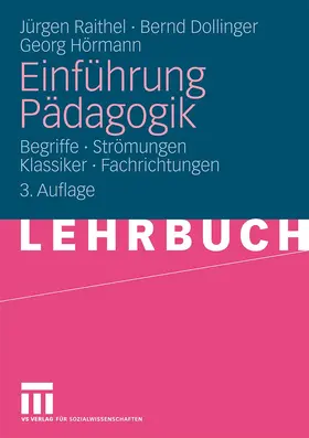 Raithel / Hörmann / Dollinger |  Einführung Pädagogik | Buch |  Sack Fachmedien