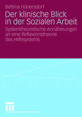 Hünersdorf |  Der klinische Blick in der Sozialen Arbeit | Buch |  Sack Fachmedien