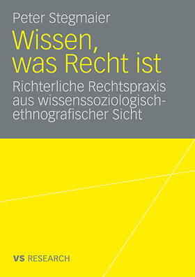 stegmaier | Wissen, was Recht ist | Buch | 978-3-531-16341-3 | sack.de